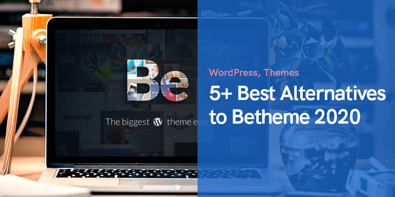 5+ Best Alternatives to Betheme WordPress Theme