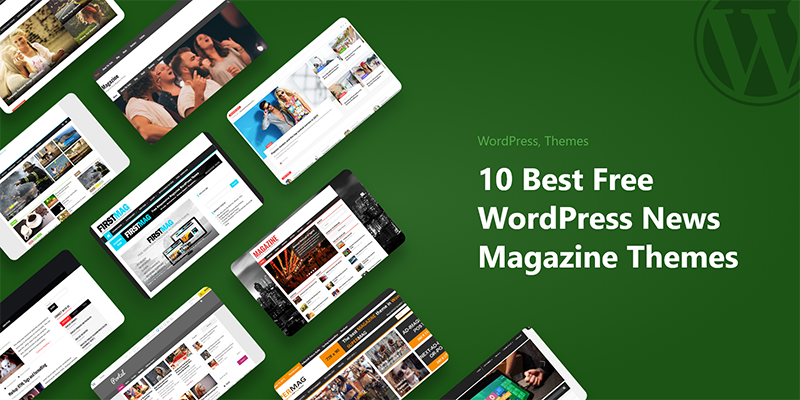 10+ Best Free WordPress News Magazine Themes 2