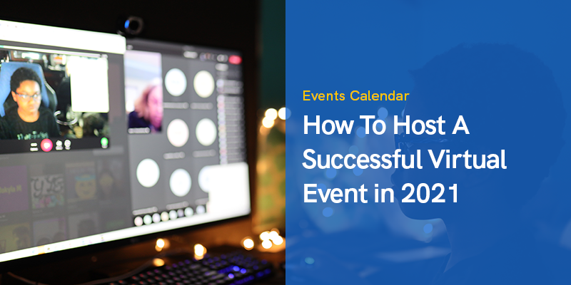 How To Host A Successful Virtual Event