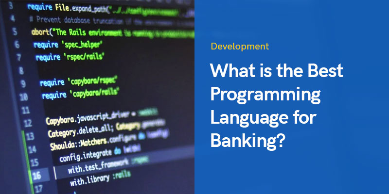 What is the Best Programming Language for Banking?