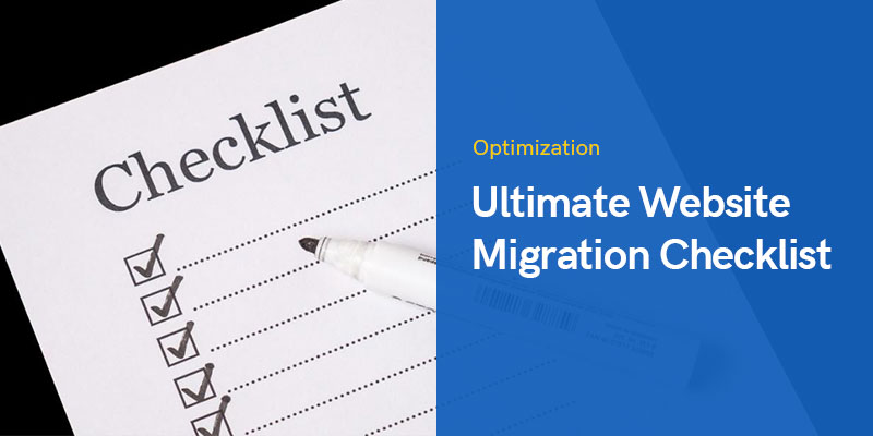 Ultimate Website Migration Checklist