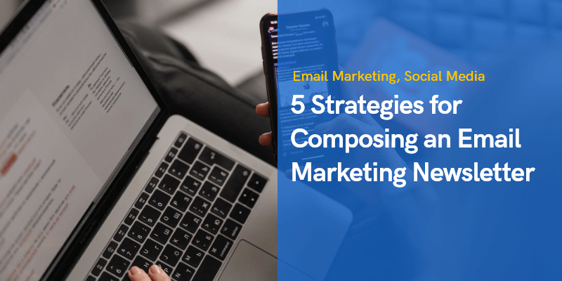 Composing a Compelling Email Marketing Newsletter