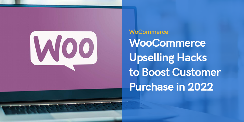 WooCommerce Upselling Hacks to Boost Customer Purchase 15