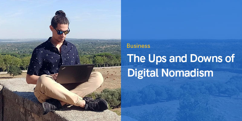 The Ups and Downs of Digital Nomadism 2