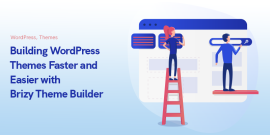 Building WordPress Themes Faster and Easier with Brizy Theme Builder