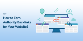 How to Earn Authority Backlinks for Your Website?