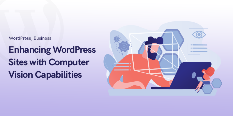 Enhancing WordPress Sites with Computer Vision Capabilities 3